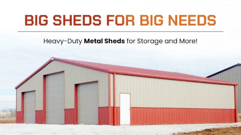 BIG Sheds for BIG Needs – Heavy-Duty Metal Sheds for Storage and More!