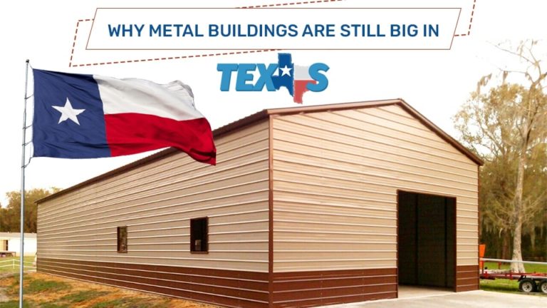 Why Metal Buildings are Still Big in Texas