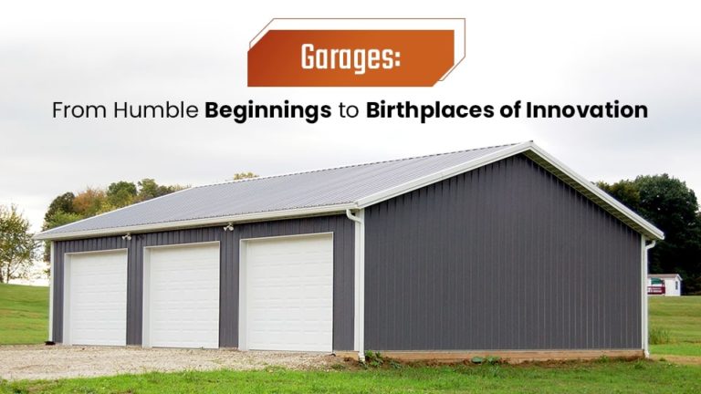 Garages: From Humble Beginnings to Birthplaces of Innovation