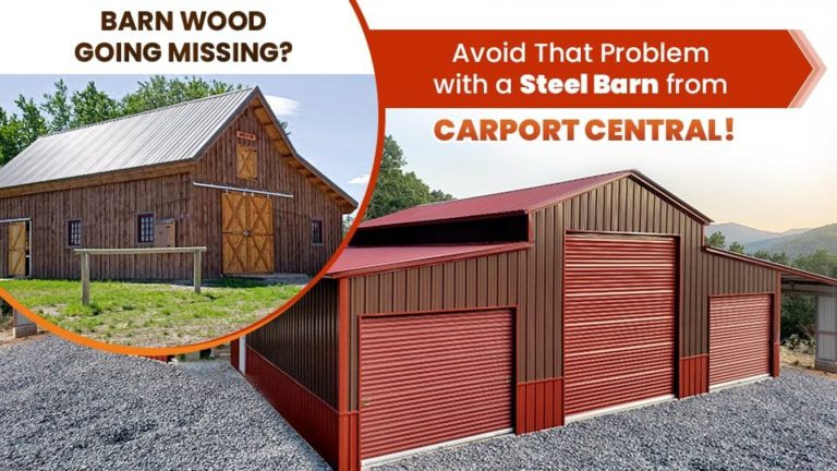 Barn Wood Going Missing? Avoid That Problem with a Steel Barn from Carport Central!