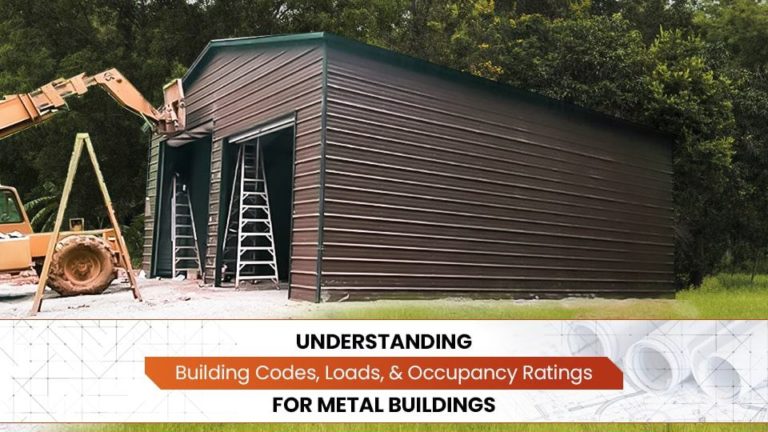 Understanding Building Codes, Loads, & Occupancy Ratings for Metal Buildings