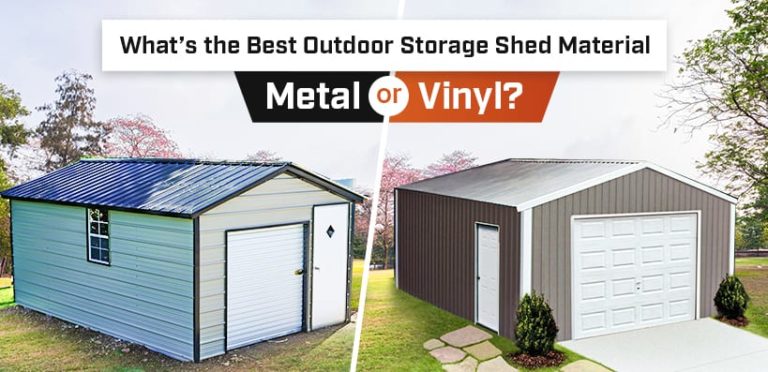 What’s the Best Outdoor Storage Shed Material – Metal or Vinyl?