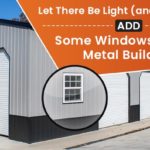 Let There Be Light (and Ventilation): Add Some Windows to Your Metal Building