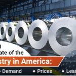 Understanding the Current State of the Steel Industry in America