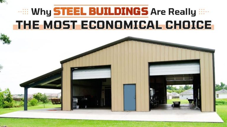 Why Steel Buildings Are Really The Most economic Choice