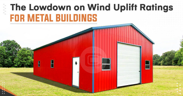 The Lowdown on Wind Uplift Ratings for Metal Buildings