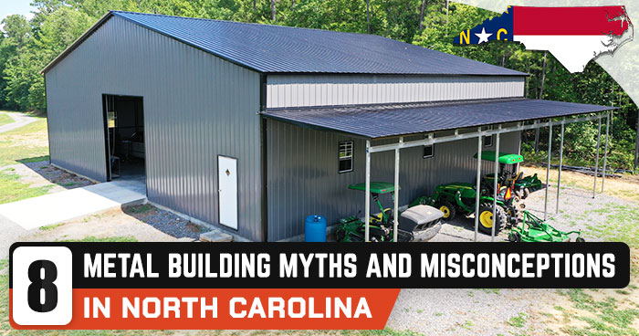 8 Metal Building Myths and Misconceptions in North Carolina