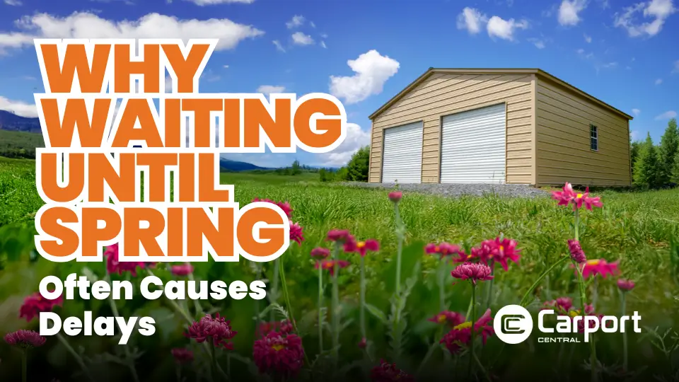 Why Waiting Until Spring Often Causes Delays