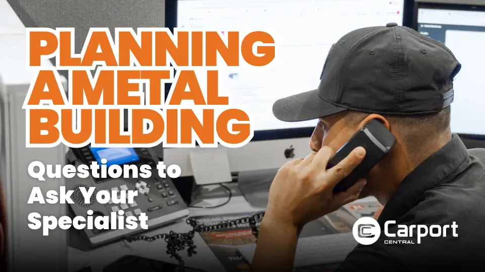 Planning A Metal Building: Questions to Ask Your Specialist