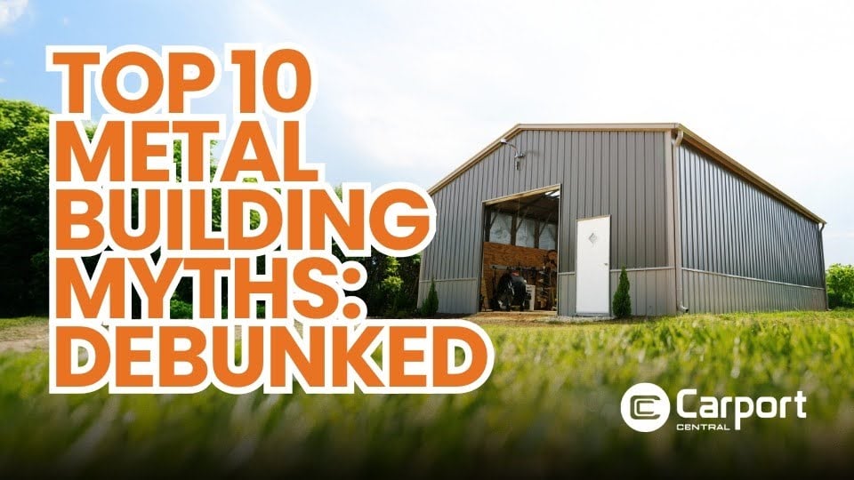Top 10 Metal Building Myths: Debunked
